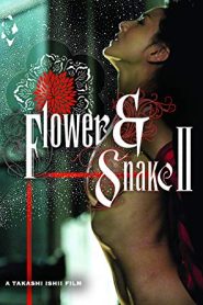 Flower and Snake 2